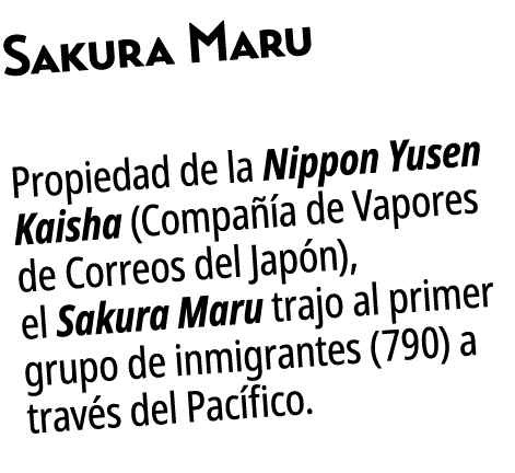 Sakura Maru Propiedad de la Nippon Yusen Kaisha (Compa a de Vapores de Correos del Jap n), el Sakura Maru trajo al p...
