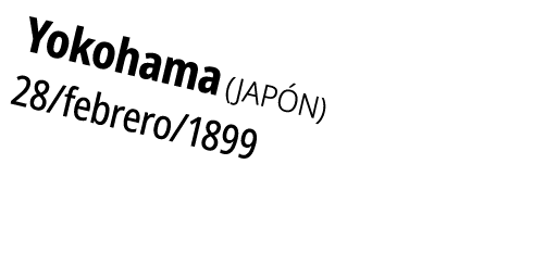 Yokohama (JAP N) 28/febrero/1899